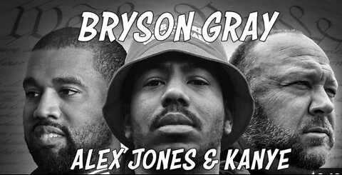 Bryson Gray: Alex Jones & Kanye (Official Music Video)