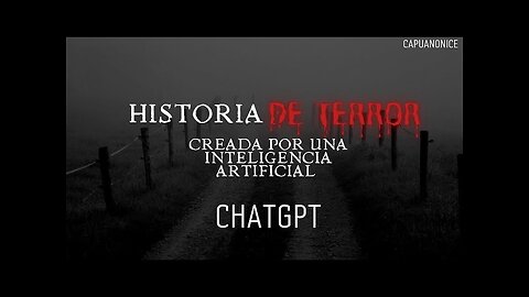 Le pedí a ChatGPT que CREARÁ una HISTORIA de TERROR (Esto es lo que paso)