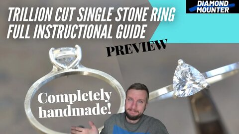 Trillion Cut Single Stone Full Instructional Guide Preview