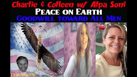 Charlie Freak & Colleen with Alpa Soni - Peace on Earth