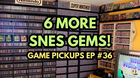 SNES Pickups, ALL BANGERS! | Game Pickups Episode 36