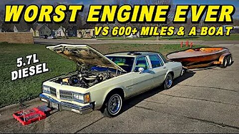 Can we Drive the WORST Diesel Engine 600+ MILES and TOW A BOAT!?