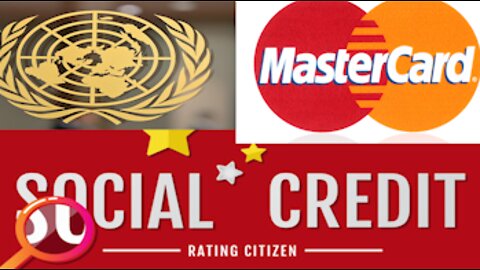 MasterCard Joins with the UN to Start Social Credit Score