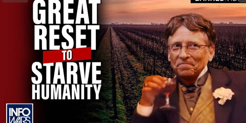 Food Shortages Ahead as Globalist Great Reset Moves to Starve Out Humanity