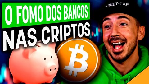 O FOMO DOS BANCOS NAS CRIPTOS! (DESENVOLVIMENTO CHOCANTE DA XRP)