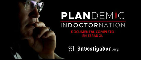 Plandemia 2 En el mundo de los doctores. Completo en español