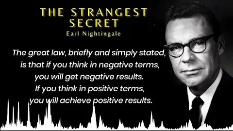 Earl Nightingale - The Strangest Secret (FULL) - Patrick Tugwell LISTEN TO THIS EVERY DAY #business