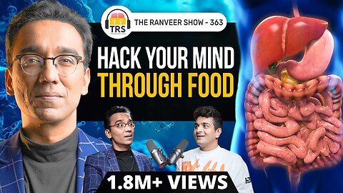 @DrPal On Gut Health, The Mind-Food Connection & Weight Loss | The Ranveer Show 363