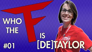 Who The F Is #1 - [DE]Taylor