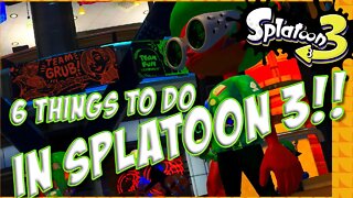 6 Things YOU CAN DO in Splatoon 3