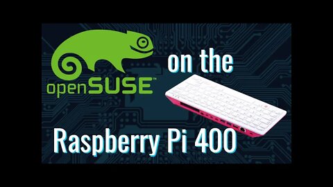 openSUSE on the Raspberry Pi 400