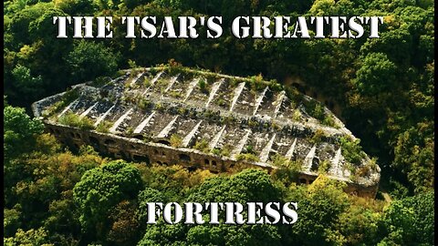 THE TSAR's LAST GREAT FORTRESS, SIMPLY AMAZING.