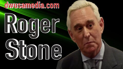DWUSA Media Proudly Presents Part I of "The Roger Stone Interview"