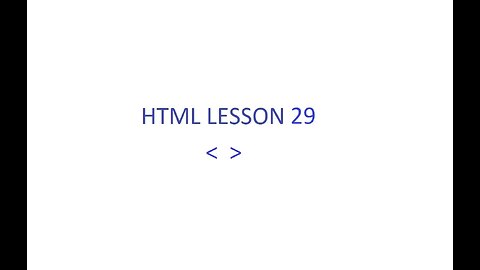 HTML Lesson 29