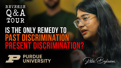 Kendipalooza #3: The Only Remedy to Past Discrimination is Present Discrimination | Purdue