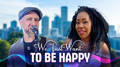 We just want to be happy | Ametlik muusikavideo