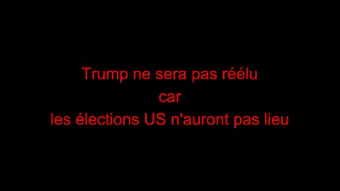 Trump ne sera pas élu car les élections US n'auront pas lieu