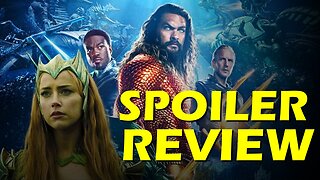Aquaman And The Lost Kingdom SPOILER REVIEW and STORY SYNOPSIS