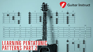 Learning Pentatonic Patterns Part 2 (Epi 34)