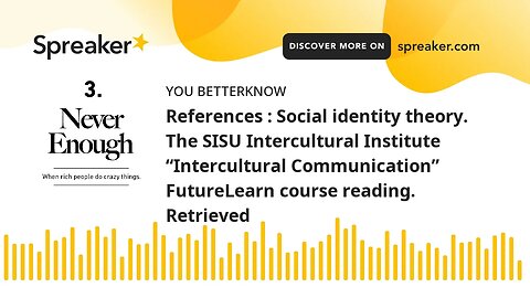 References : Social identity theory. The SISU Intercultural Institute “Intercultural Communication”