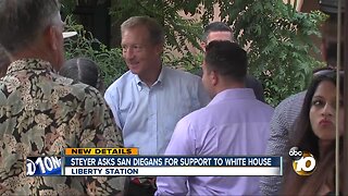 Steyer asks San Diegans for support to White House