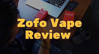 Zofo Vape Review - Decent Hardware, But Lacks Strength