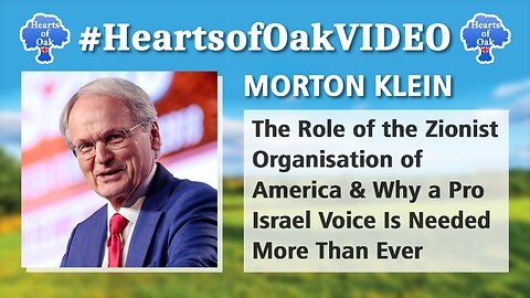 Morton Klein - The Role of the Zionist Organisation of America and Why a Pro-Israel Voice is Needed