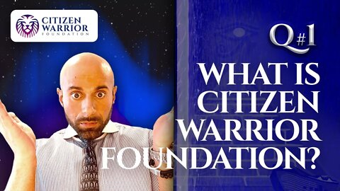 What is Citizen Warrior Foundation?