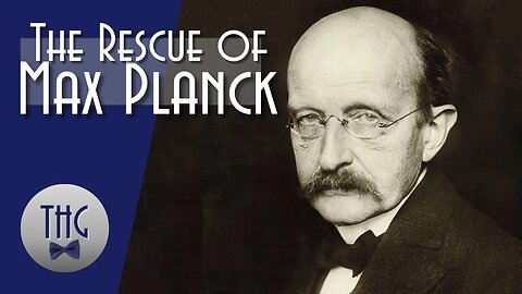 The Alsos Project and the Rescue of Max Planck, May 16, 1945