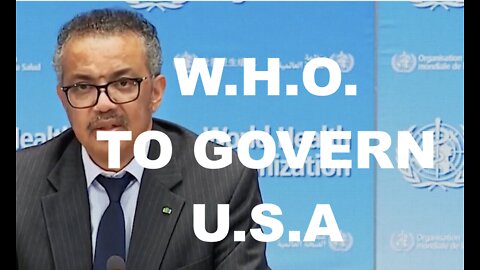 World Health Organization WHO to govern the USA