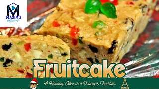 Fruitcake A Holiday Joke or a Delicious Treat