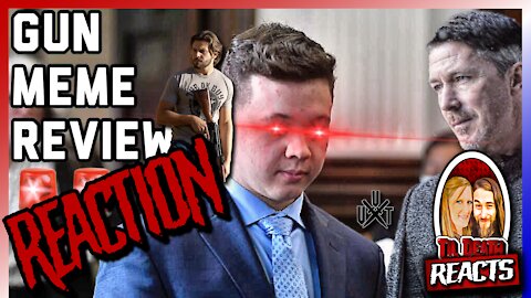 Rittenhouse/Brandon Herrera Meme Review REACTION | Til Death Reacts | Til Death Podcast