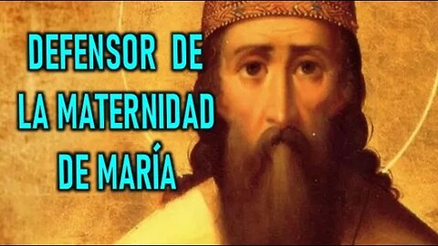 DEFENSOR DE LA MATERNIDAD DE MARÍA SAN CIRILO DE ALEJANDRÍA