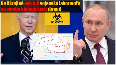 Na Ukrajině existují vojenské laboratoře na výrobu biologických zbraní!