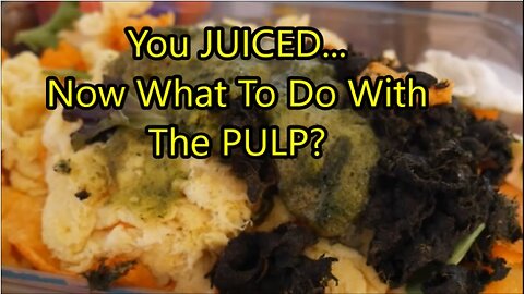 Don't Waste the Pulp from Juicing - Do This Instead!