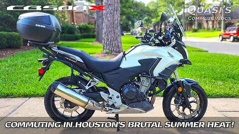 VLOG: Honda CB500X // Commuting in Houston's Brutal Summer Heat!