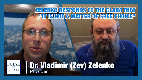 Zelenko #31: the claim that "this is not a matter of free choice, everyone must take the vaccine"?
