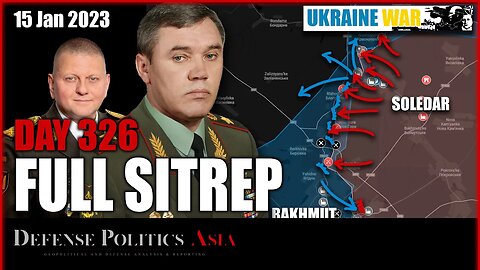 [ Ukraine SITREP ] Day 326 (15/1): Soledar STILL STILL not captured; Russia attacking north Bakhmut