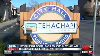 Kern Back in Business: Restaurant boom in Tehachapi leads to 50 to 100 new jobs available