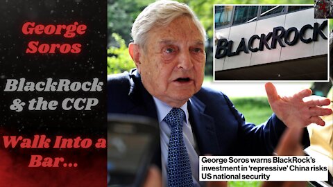 George Soros Blasts BlackRock For Propping Up the CCP | What Happened?