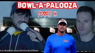 BOWL-A-PALOOZA PART II