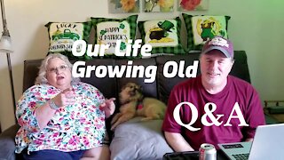 Getting To Know Us Questions/ Part 1/Our Life Growing Old