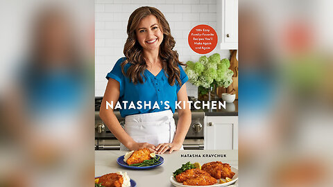 Natasha's Kitchen: 100+ Easy Family-Favorite Recipes