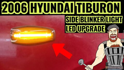 2006 HYUNDAI TIBURON LED SIDE MARKER / BLINKER BULB REPLACEMENT/ UPGRADE