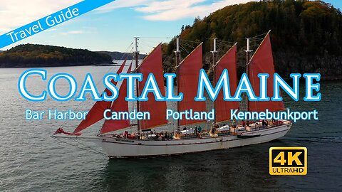 Coastal Maine - Bar Harbor - Camden - Portland - Kennebunkport