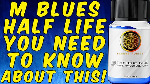 Methylene Blue’s Half Life & Why You Need to Be Aware of This!