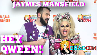 Jaymes Mansfield's Top 3 Drag Moments Of ALL TIME At Dragcon 2017 On Hey Qween!