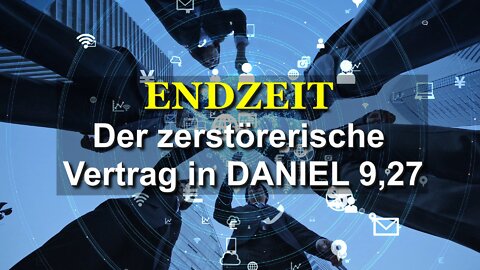 277 - Der zerstörerische Vertrag in Daniel 9,27