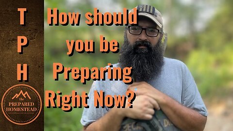 How should you be Preparing Right Now?