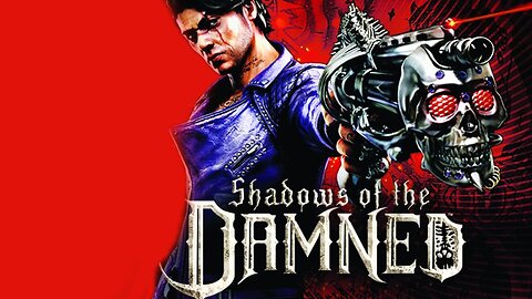 Tony C Let's Plays: Shadows of the Damned (Part 2)